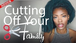 Cutting Off Your Dysfunctional Family (Advice)