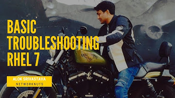 Basic Troubleshooting in RHEL 7