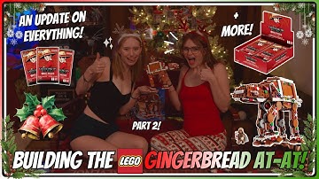 Chat & Chill with Us! Building the Star Wars LEGO Gingerbread AT-AT Walker!! Part 2