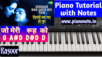 Zindagi Ban Gaye Ho Tum Piano Tutorial with Notes | Julius Murmu Keyboard | Kasoor | Jo Meri Rooh Ko