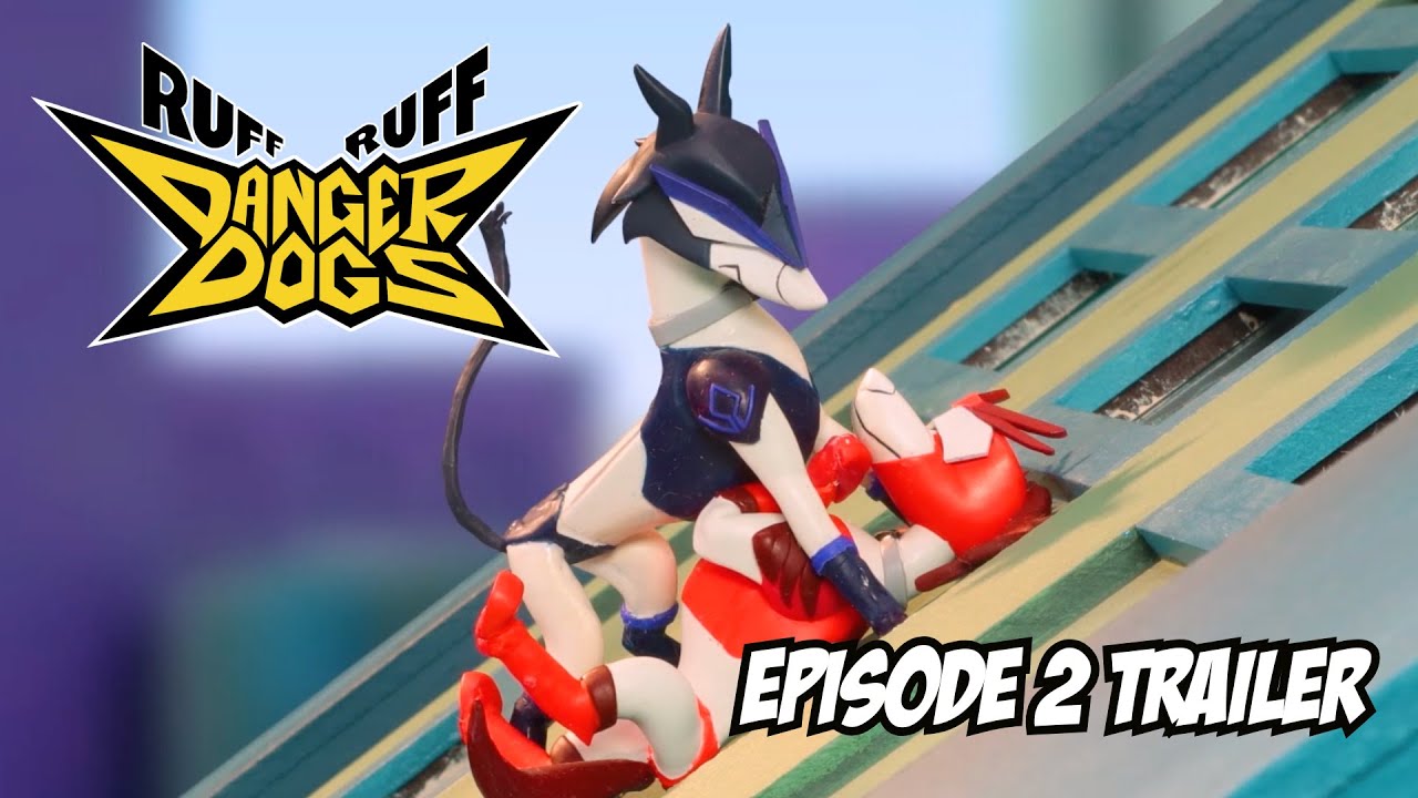 RUFF RUFF DANGER DOGS - Ep 2 [Official Trailer] - YouTube