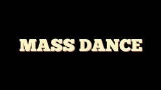 MASS DANCE MUSIC 2022
