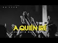 Viento Mas Fuego - A quién iré | En Vivo (Video Lyric)