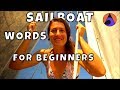 Sailboat words for beginners in 60 sec