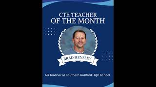 GCSCTE celebrates CTE Month and our Teacher of the Month Mr. Hensley.
