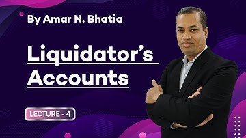 #4 Liquidators A/c SY BCom Corporate A/c | Liquidators A/c Sem 3 Corporate A/c Guj Uni | Kutch Uni