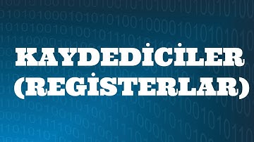 SAYISAL ELEKTRONİK DERSLERİ: Kaydediciler (Registerlar)