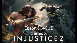 Epson 5040UB Injustice 2 on Series X