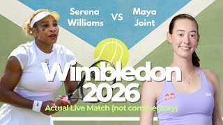 S. Williams vs M. Joint Wimbledon 2026 Live Match