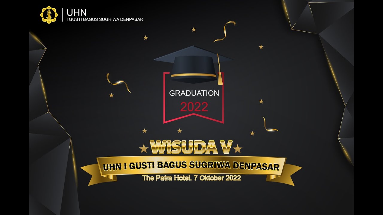 WISUDA V UNIVERSITAS HINDU NEGERI I GUSTI BAGUS SUGRIWA DENPASAR