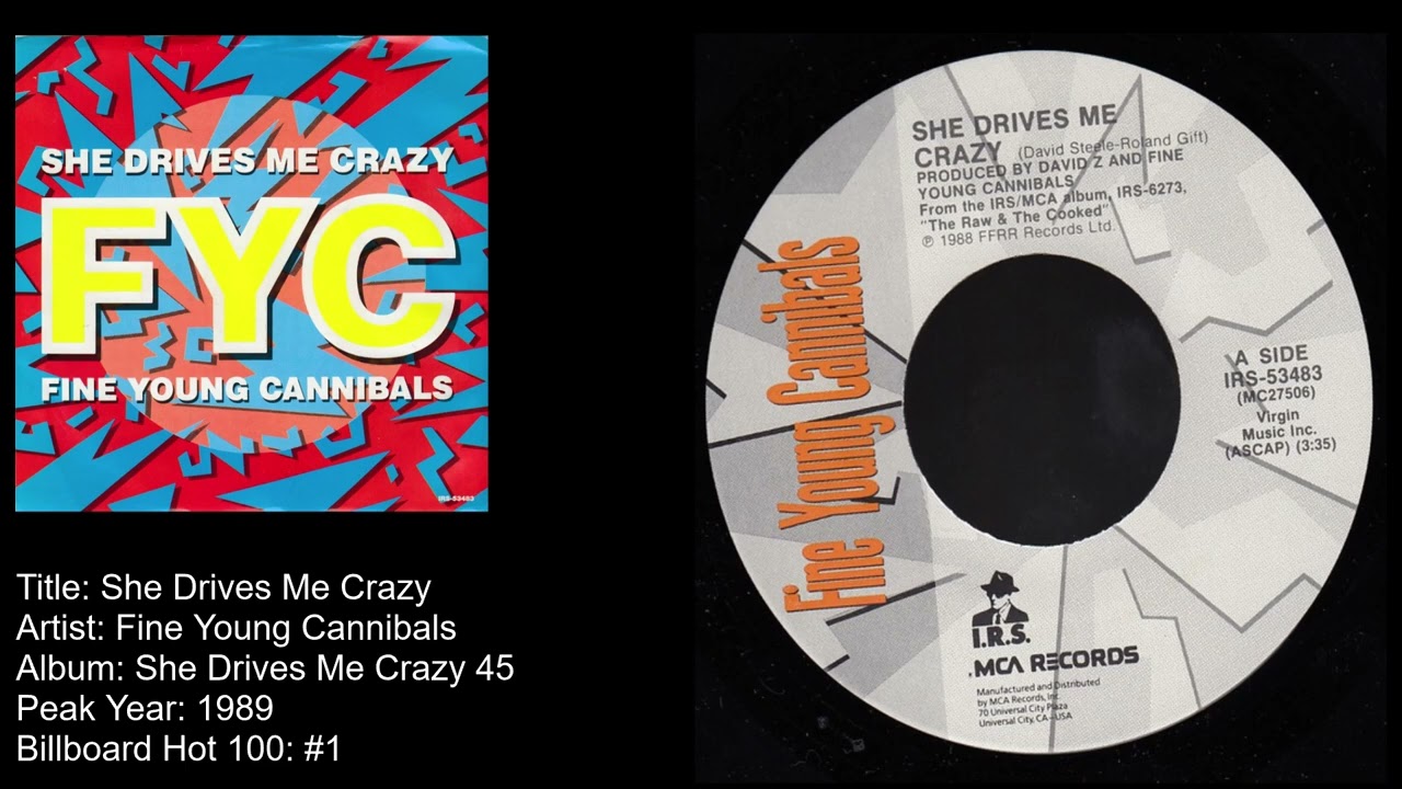 Fine Young Cannibals -She Drives Me Crazy (752nd #1 of Rock Era