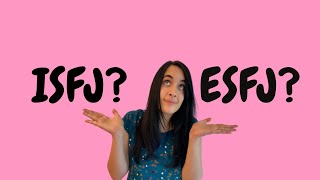 ISFJ vs ESFJ  How to Tell Them Apart?