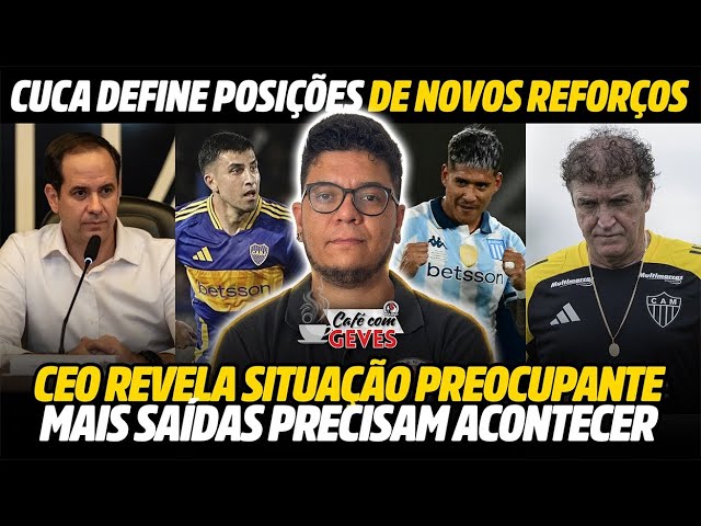 CUCA DEFINE PERFIL DE REFORÇOS • REVELOU DÍVIDA PREOCUPANTE NO GALO • NOVAS SAÍDAS + NOTICIAS GALO
