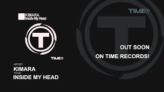 Kimara - Inside My Head Official Teaser