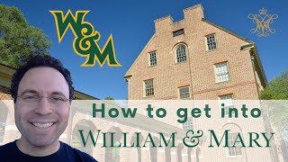 How to get into the College of William & Mary