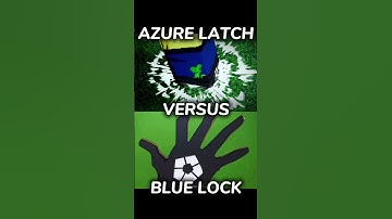 AZURE LATCH vs ANIME | #fyp #recommended #egoist #soccer #yoichi #gagamaru #anime #bluelock