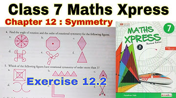 Class 7 Maths Xpress Exercise 12.2 | Symmetry | Class 7 | Maths Xpress | Class 7 Maths Symmetry
