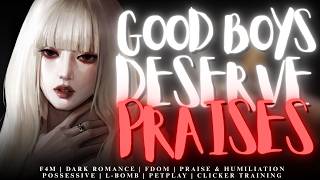 [F4M] Training You To Be A Good Boy [Fdom] [Dark Romance] [L-Bomb] [Petplay] [Praise] [Manipulation]