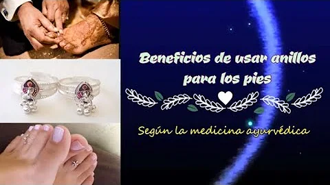 ¿Los anillos en los dedos de los pies fortalecen el útero?