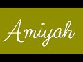 Learn how to sign the name amiyah stylishly in cursive writing