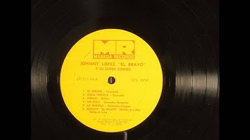 Johnny "El Bravo" López - La Barola