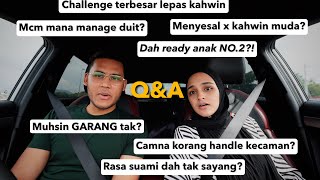 Q&A kehidupan lepas KAHWIN dari Netizen