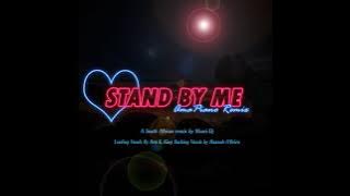 Manci Dj_Stand By Me(Amapiano Remix)