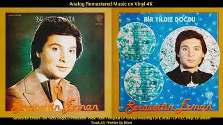 Seracettin Erman / Prodüktör: Polat Tezel - Ömrüm Şu Biten (Original Lp Song Analog 1978) 4K