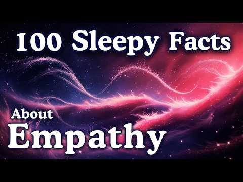 The Most Relaxing Facts About Empathy to Fall Asleep To — No Adverts