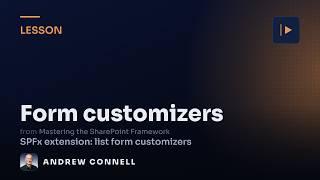 SPFx Form Customizers: Replace SharePoint List Forms Update