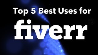 Top 5 Types of Fiverr Gigs