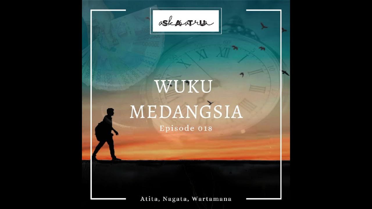 Episode 018 - Wuku Medangsia Episode 018 - Wuku Medangsia