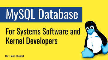 317 MySQL Database for Systems Software Developers and Kernel Developers #mysql #programming #linux