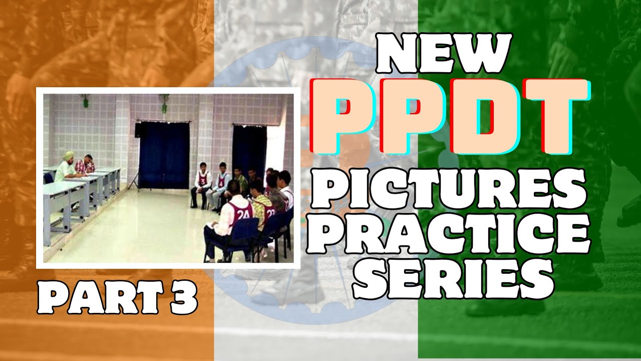 PPDT PICTURES PRACTICE part-3 | NDA/CDS/AFCAT/SSC Tech/JAG/NCC Entry ...