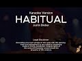 Justin Bieber Habitual Karaoke Version 
