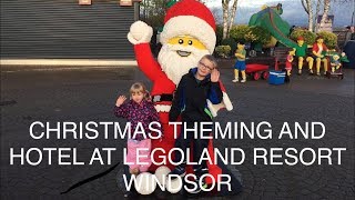 Christmas Decorations and Tour of Legoland Windsor Resort and Hotel