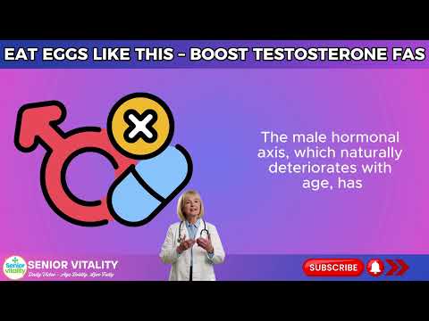 Men Over 60 Cook Your Eggs Like THIS Testosterone Shoots Up Naturally Senior Vitality