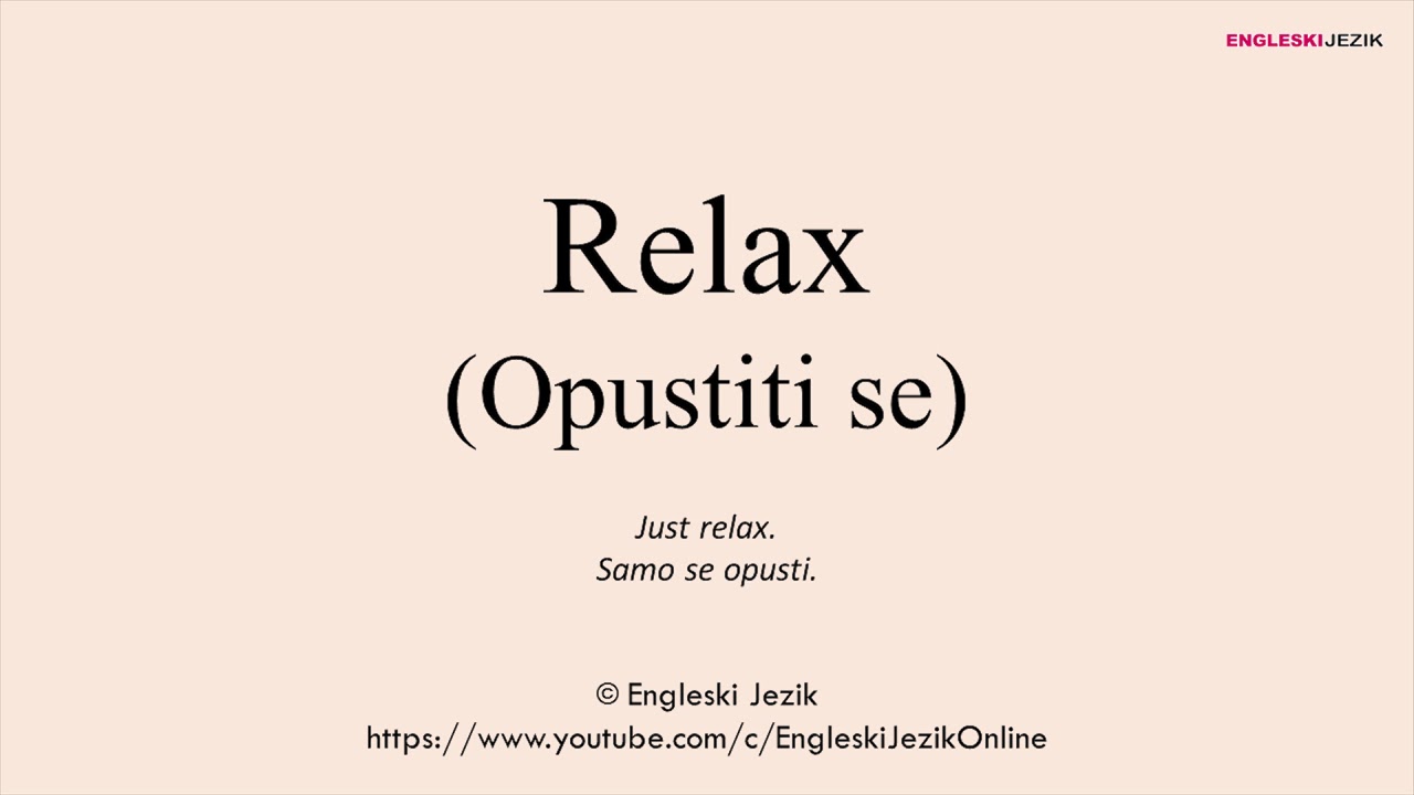 Relax (Opustiti se) | Prevod i izgovor