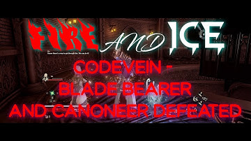 CodeVein - Fire and Ice - Blade Bearer and Cannoneer Defeated