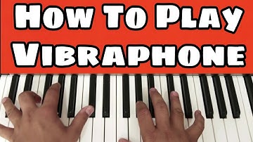 How To Play VIBRAPHONE | For Live Performance | Easy Tutorial
