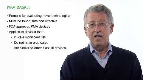 Basics of PMA Approval Process