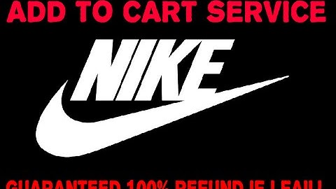 NIKE ADD TO CART SERVICE & SNEAKER BOTS