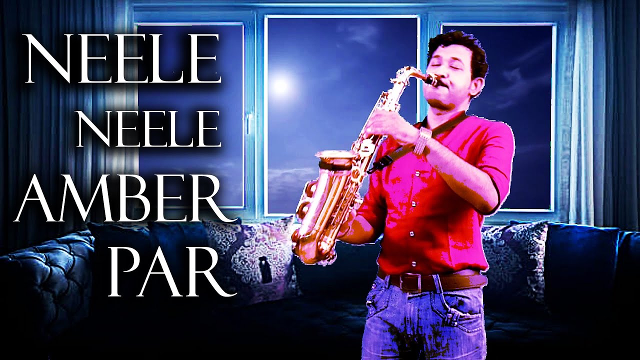 Neele Neele Amber Par on Saxophone Kishore Kumar Kalaakaar