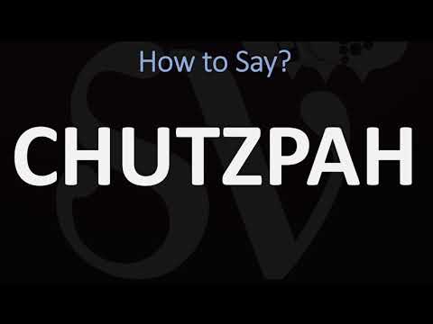 ვიდეო: როგორ იყენებთ chutzpah-ს წინადადებაში?