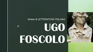 LETTERATURA ITALIANA: UGO FOSCOLO (Vita e opere) screenshot 2