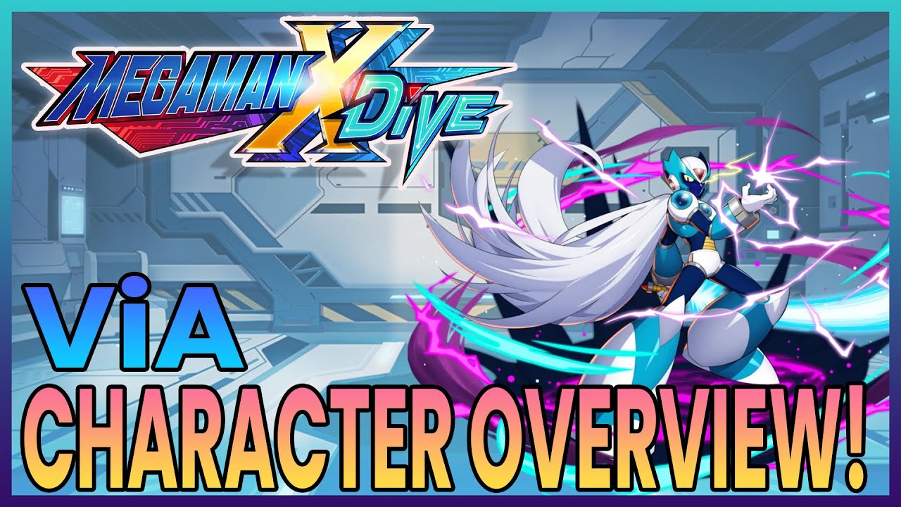 ViA's Ready for Combat - Mega Man X Dive Character Overview