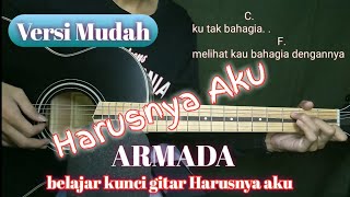 Belajar Kunci Gitar HARUSNYA AKU ARMADA | Chord Mudah HARUSNYA AKU ARMADA