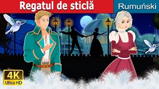 Regatul de sticlă | The Kingdom of Glass Story | @RomanianFairyTales