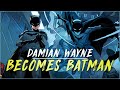 Damian Wayne Becomes Batman