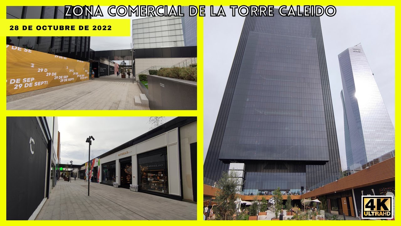 ▶️ VISITAMOS LA ZONA COMERCIAL DE LA TORRE CALEIDO DE MADRID | 28 DE OCTUBRE DE 2022 ▶️